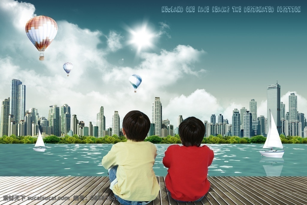 房地产广告 蓝天 白云 太阳 英文 热气球 楼房 湖水 帆船 木地板 两个 孩子 背影 分层 源文件